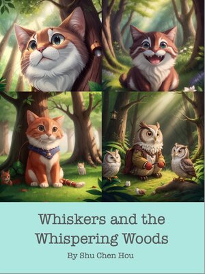 Whiskers and the Whispering Woods - ebook